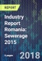Industry Report Romania: Sewerage 2015 - Product Thumbnail Image