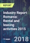 Industry Report Romania: Rental and leasing activities 2015 - Product Thumbnail Image