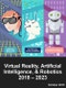 Virtual Reality, Artificial Intelligence, Robotics, Teleoperation, Telerobotics, and supporting ICT Infrastructure 2018 – 2023 - Product Thumbnail Image