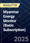 Myanmar Energy Monitor (Basic Subscription) - Product Thumbnail Image