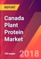 Canada Plant Protein Market - Size, Trends, Competitive Analysis and Forecasts (2018-2023) - Product Thumbnail Image