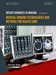 Recent Advances in Imaging: Medical Imaging Technologies and Methods for Health Care Volume 1- Product Image