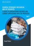 Essential Techniques for Medical and Life Scientists: A Guide to Contemporary Methods and Current Applications with the Protocols: Part 1- Product Image