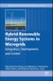 Hybrid-Renewable Energy Systems in Microgrids. Integration, Developments and Control. Woodhead Publishing Series in Energy - Product Image