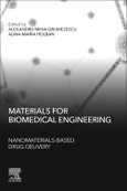 Materials for Biomedical Engineering: Nanomaterials-based Drug Delivery- Product Image