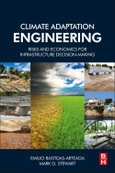 Climate Adaptation Engineering. Risks and Economics for Infrastructure Decision-Making- Product Image