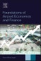 Foundations of Airport Economics and Finance - Product Thumbnail Image