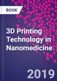 3D Printing Technology in Nanomedicine- Product Image