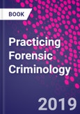Practicing Forensic Criminology- Product Image