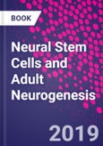 Neural Stem Cells and Adult Neurogenesis- Product Image