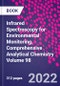 Infrared Spectroscopy for Environmental Monitoring. Comprehensive Analytical Chemistry Volume 98 - Product Image