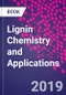 Lignin Chemistry and Applications - Product Thumbnail Image