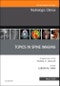 Topics in Spine Imaging, An Issue of Radiologic Clinics of North America. The Clinics: Radiology Volume 57-2 - Product Image