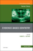 Evidence Based Dentistry, An Issue of Dental Clinics of North America. The Clinics: Dentistry Volume 63-1- Product Image