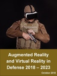 Augmented Reality and Virtual Reality in Defense 2018-2023- Product Image