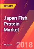Japan Fish Protein Market - Size, Trends, Competitive Analysis and Forecasts (2018-2023)- Product Image