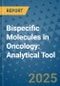 Bispecific Molecules in Oncology: Analytical Tool - Product Thumbnail Image