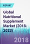Global Nutritional Supplement Market (2018-2023) - Product Thumbnail Image