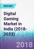 Digital Gaming Market in India (2018-2023)- Product Image