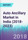 Auto Ancillary Market in India (2018-2023)- Product Image