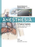 Anesthesia: A Topical Update - Thoracic, Cardiac, Neuro, ICU, and Interesting Cases- Product Image