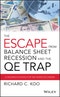 The Escape from Balance Sheet Recession and the QE Trap. A Hazardous Road for the World Economy. Edition No. 1 - Product Image
