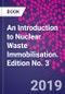 An Introduction to Nuclear Waste Immobilisation. Edition No. 3 - Product Thumbnail Image