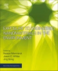 Exposure to Engineered Nanomaterials in the Environment. Micro and Nano Technologies- Product Image