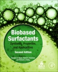 Biobased Surfactants. Synthesis, Properties, and Applications. Edition No. 2- Product Image