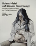 Maternal-Fetal and Neonatal Endocrinology. Physiology, Pathophysiology, and Clinical Management- Product Image