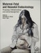 Maternal-Fetal and Neonatal Endocrinology. Physiology, Pathophysiology, and Clinical Management - Product Image
