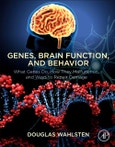 Genes, Brain Function, and Behavior. What Genes Do, How They Malfunction, and Ways to Repair Damage- Product Image
