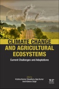Climate Change and Agricultural Ecosystems. Current Challenges and Adaptation- Product Image