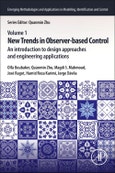New Trends in Observer-based Control. A Practical Guide to Process and Engineering Applications. Emerging Methodologies and Applications in Modelling, Identification and Control- Product Image