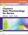 Study Guide for Clayton's Basic Pharmacology for Nurses. Edition No. 18- Product Image