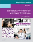 Laboratory Manual for Laboratory Procedures for Veterinary Technicians. Edition No. 7- Product Image