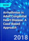 Arrhythmias in Adult Congenital Heart Disease. A Case-Based Approach- Product Image