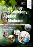 Psychology and Sociology Applied to Medicine. An Illustrated Colour Text. Edition No. 4- Product Image