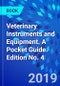 Veterinary Instruments and Equipment. A Pocket Guide. Edition No. 4 - Product Image