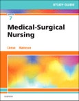 Study Guide for Medical-Surgical Nursing. Edition No. 7- Product Image