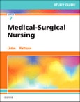 Study Guide for Medical-Surgical Nursing. Edition No. 7- Product Image
