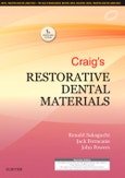 Craig's Restorative Dental Materials: First South Asia Edition. Craig's Restorative Dental Materials- Product Image