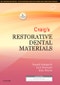 Craig's Restorative Dental Materials: First South Asia Edition. Craig's Restorative Dental Materials - Product Thumbnail Image