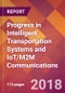 Progress in Intelligent Transportation Systems and IoT/M2M Communications - Product Thumbnail Image