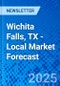 Wichita Falls, TX - Local Market Forecast - Product Image