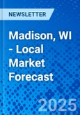 Madison, WI - Local Market Forecast- Product Image