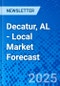 Decatur, AL - Local Market Forecast - Product Image