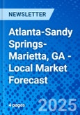 Atlanta-Sandy Springs-Marietta, GA - Local Market Forecast- Product Image