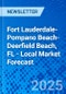 Fort Lauderdale-Pompano Beach-Deerfield Beach, FL - Local Market Forecast - Product Image