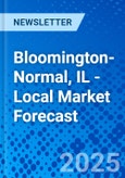 Bloomington-Normal, IL - Local Market Forecast- Product Image